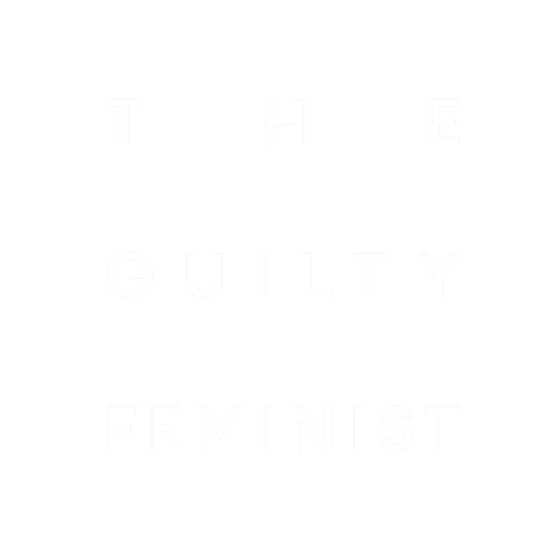 The Guilty Feminist