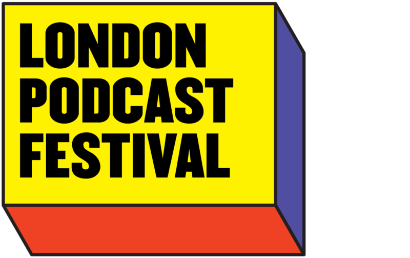 London Podcast Festival