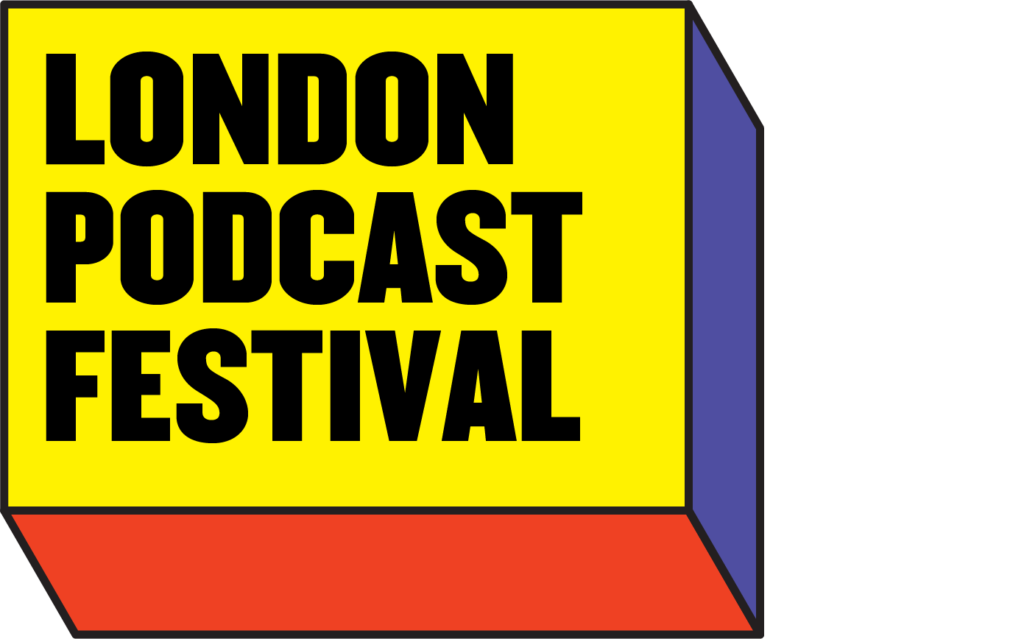 London Podcast Festival